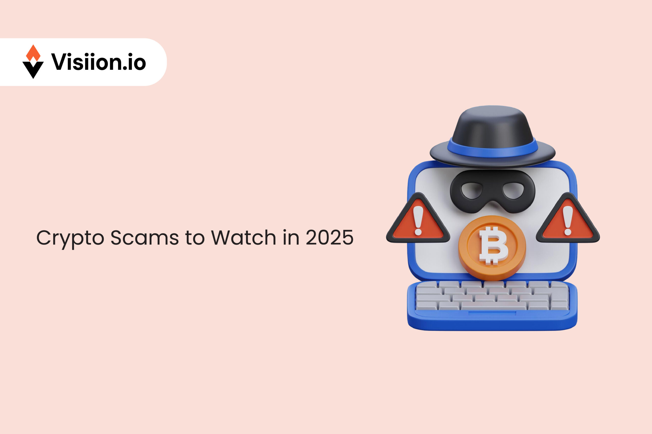 Crypto Scams to Watch in 2025