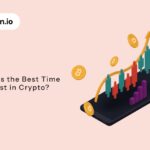 When is the Best Time to Invest in Crypto?