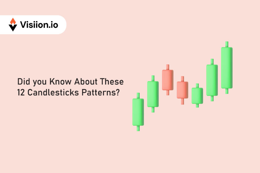 Did you Know About These 12 Candlesticks Patterns?