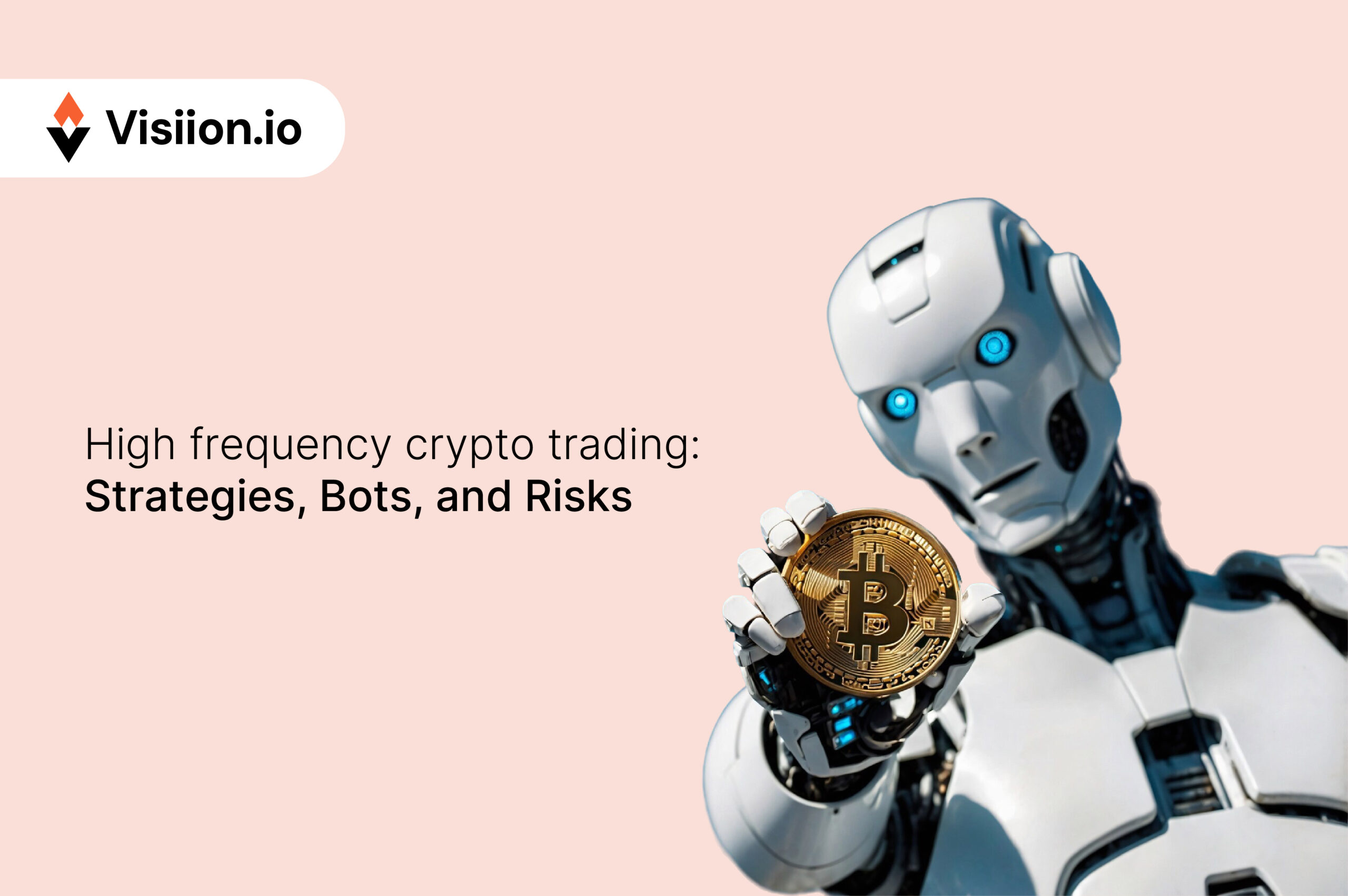 High frequency crypto trading: Strategies, Bots, and Risks