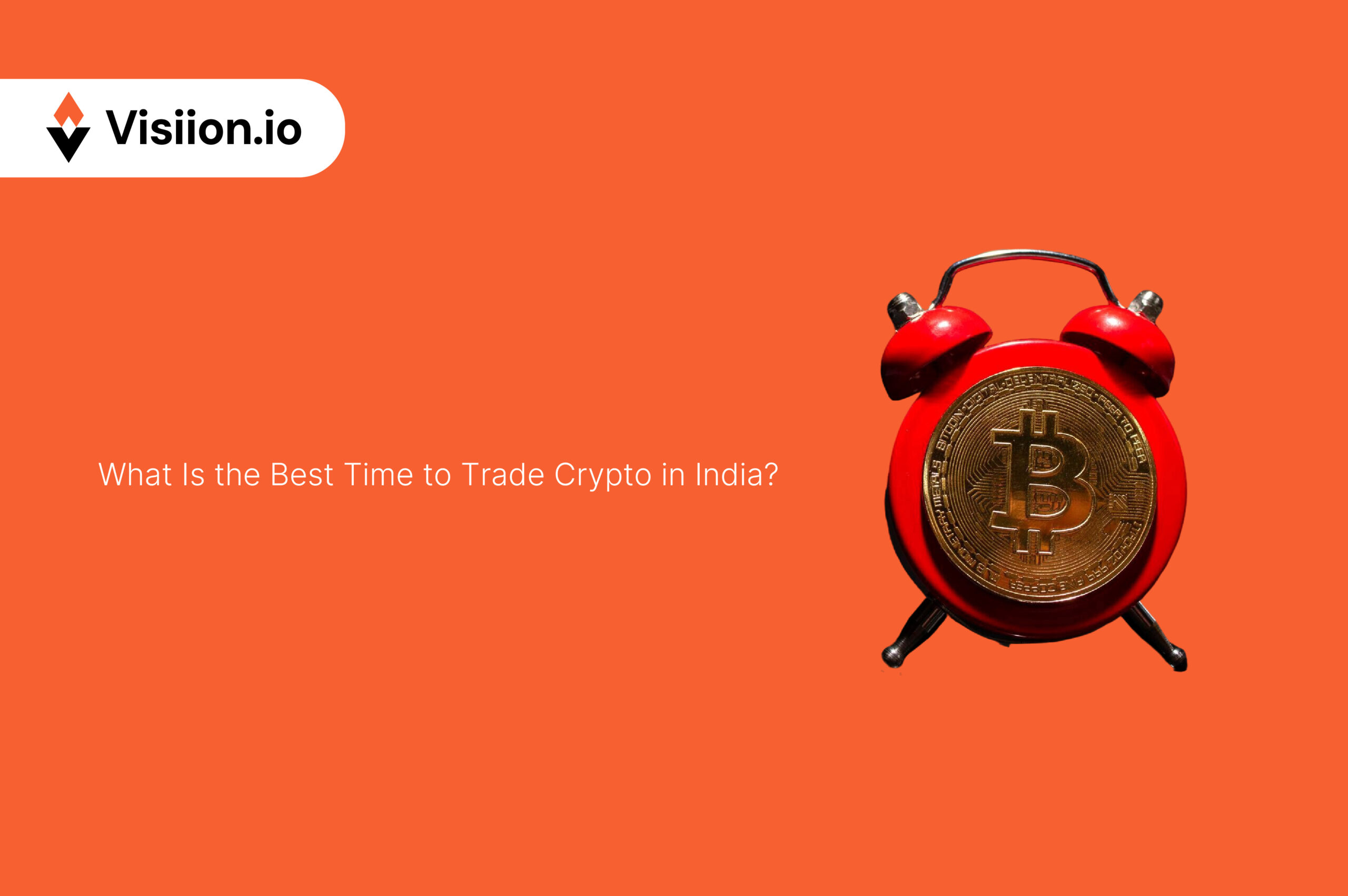 What Is the Best Time to Trade Crypto in India?