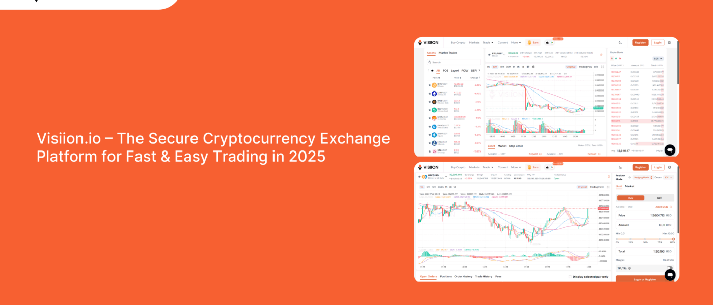 Visiion.io – The Secure Cryptocurrency Exchange Platform for Fast & Easy Trading in 2025