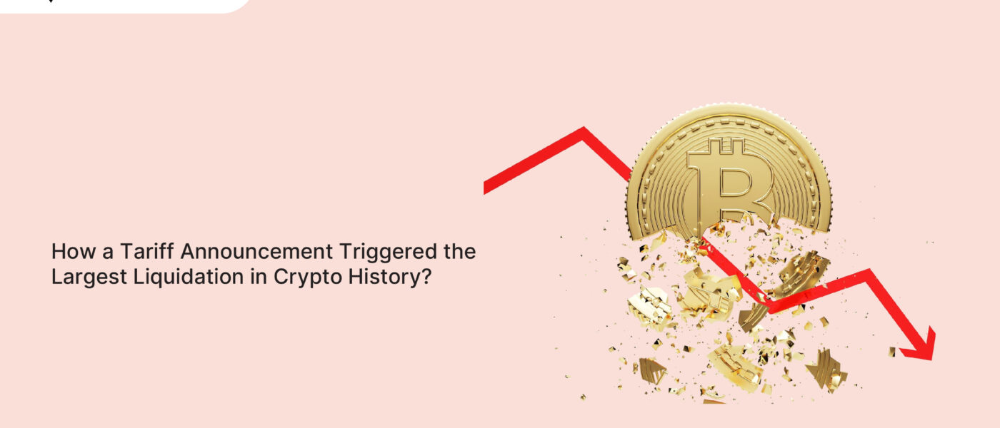 How a Tariff Announcement Triggered the Largest Liquidation in Crypto History?