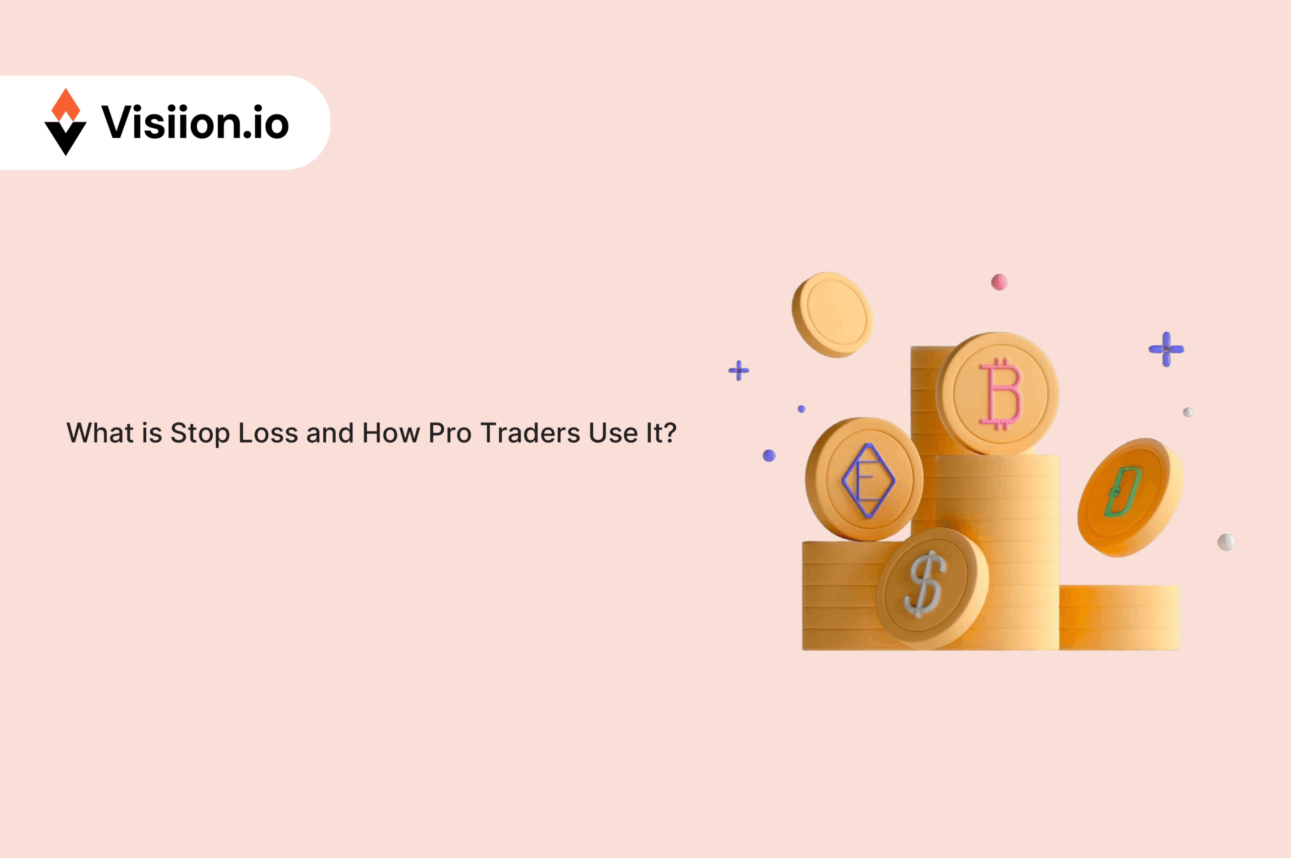What is Stop Loss and How Pro Traders Use It?