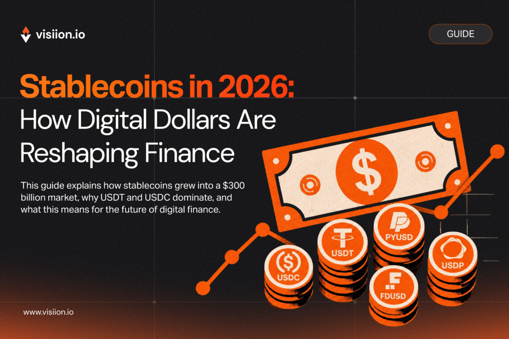 Stablecoins in 2026: Why Digital Dollars Matter Now